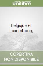 Belgique et Luxembourg