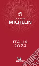 La guida Michelin Italia 2024. Selezione ristoranti libro