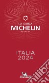 La guida Michelin Italia 2024. Selezione ristoranti libro