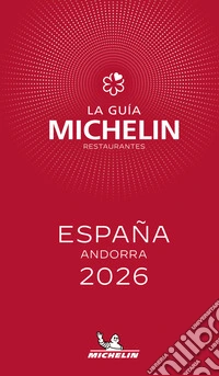 La guía Michelin restaurantes. España Andorra selección 2026 libro
