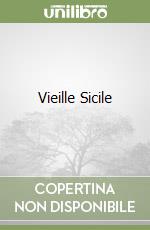 Vieille Sicile
