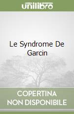 Le Syndrome De Garcin libro