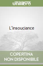 L'insouciance