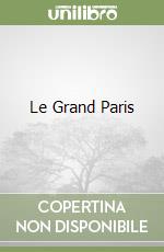 Le Grand Paris