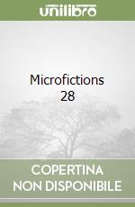 Microfictions 28