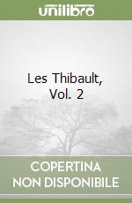 Les Thibault, Vol. 2 libro