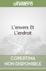 L'envers Et L'endroit