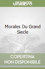 Morales Du Grand Siecle