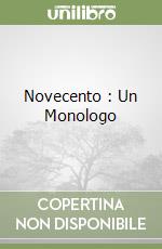 Novecento : Un Monologo libro