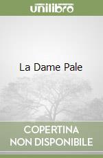 La Dame Pale libro