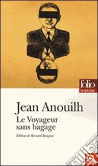 Le voyageur sans bagages libro