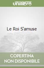 Le Roi S'amuse