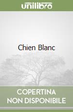 Chien Blanc libro