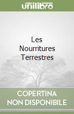 Les Nourritures Terrestres