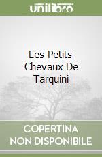 Les Petits Chevaux De Tarquini