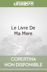 Le Livre De Ma Mere libro