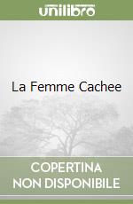 La Femme Cachee libro