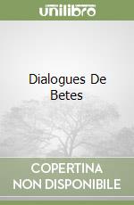 Dialogues De Betes