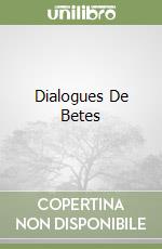 Dialogues De Betes libro