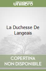 La Duchesse De Langeais libro