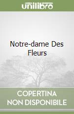 Notre-dame Des Fleurs