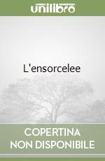 L'ensorcelee