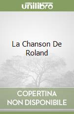 La Chanson De Roland