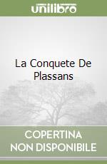La Conquete De Plassans