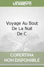 Voyage Au Bout De La Nuit De C