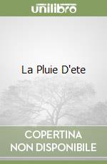 La Pluie D'ete libro