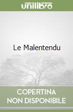Le Malentendu