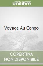 Voyage Au Congo