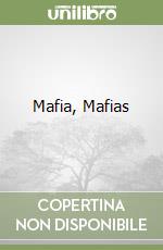 Mafia, Mafias