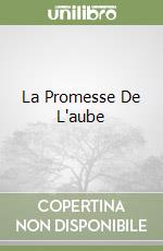 La Promesse De L'aube libro