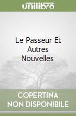 Le Passeur Et Autres Nouvelles libro