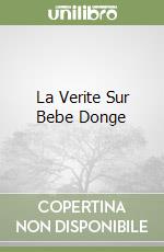 La Verite Sur Bebe Donge