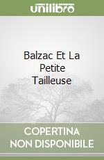 Balzac Et La Petite Tailleuse libro