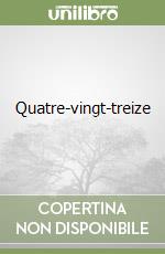 Quatre-vingt-treize