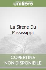 La Sirene Du Mississippi