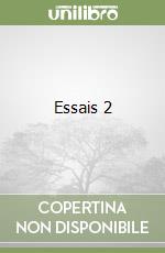 Essais 2 libro