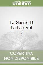 La Guerre Et La Paix Vol 2 libro