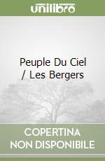 Peuple Du Ciel / Les Bergers