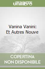 Vanina Vanini: Et Autres Nouve libro