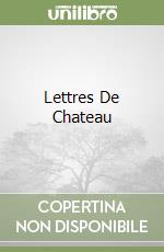 Lettres De Chateau