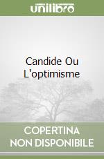 Candide Ou L'optimisme libro