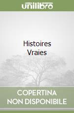 Histoires Vraies libro