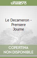 Le Decameron - Premiere Journe