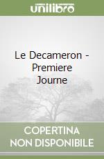 Le Decameron - Premiere Journe libro