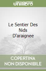 Le Sentier Des Nids D'araignee libro