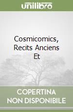 Cosmicomics, Recits Anciens Et libro